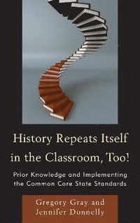 bokomslag History Repeats Itself in the Classroom, Too!