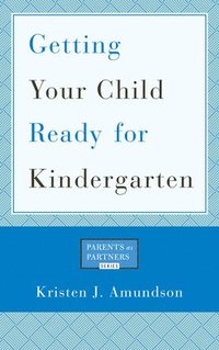 bokomslag Getting Your Child Ready for Kindergarten