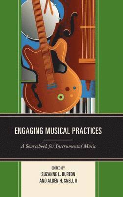 bokomslag Engaging Musical Practices