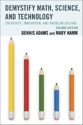 Dennis Adams, Mary Hamm - Demystify Math, Science, and Technology, Inbunden