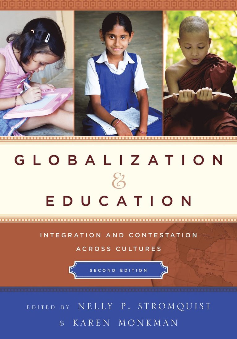 Nelly P. Stromquist, Karen Monkman - Globalization and Education, Inbunden