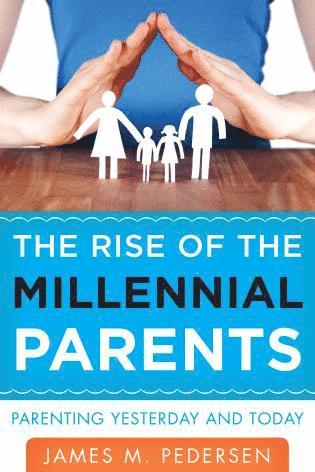 bokomslag Rise of the Millennial Parents