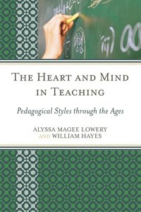 bokomslag The Heart and Mind in Teaching