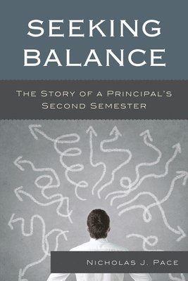 Nicholas J. Pace - Seeking Balance, Häftad