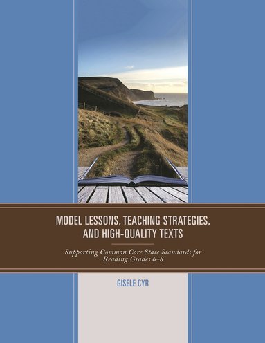 bokomslag Model Lessons, Teaching Strategies, and High-Quality Texts