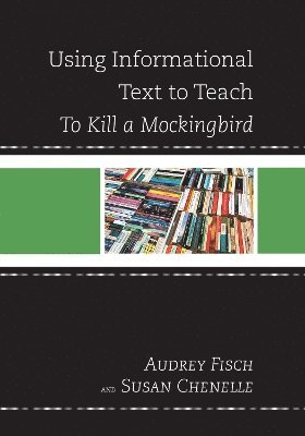 Using Informational Text to Teach To Kill A Mockingbird 1