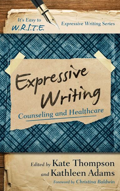 Kate Thompson, Kathleen Adams - Expressive Writing, Inbunden