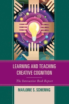 Learning and Teaching Creative Cognition 1