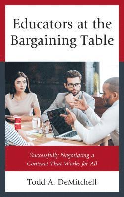 bokomslag Educators at the Bargaining Table