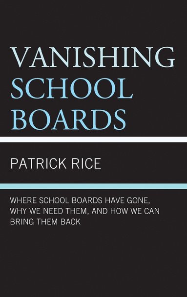bokomslag Vanishing School Boards