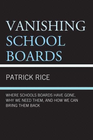 bokomslag Vanishing School Boards