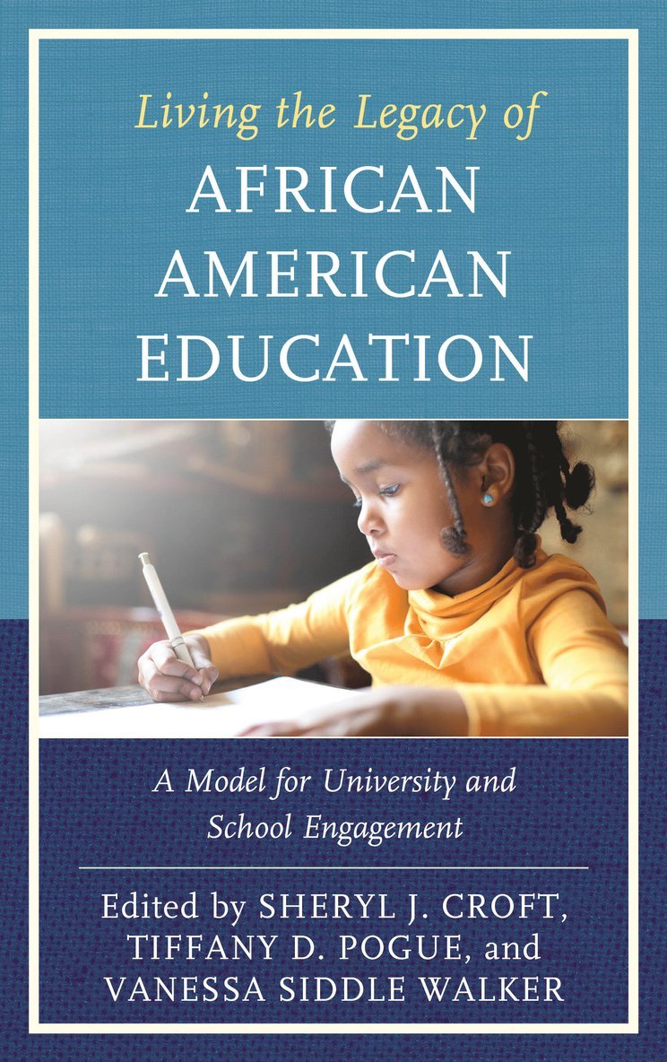 Living the Legacy of African American Education 1