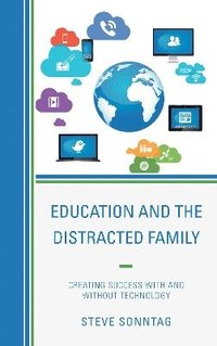 bokomslag Education and the Distracted Family