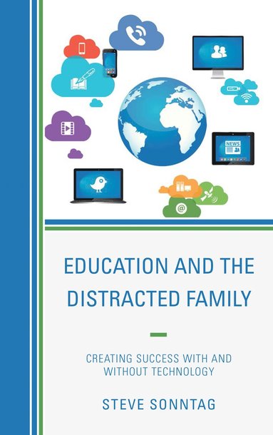 bokomslag Education and the Distracted Family