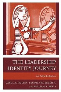 bokomslag The Leadership Identity Journey