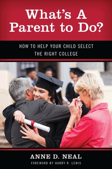 Anne D. Neal - What's A Parent to Do?, Häftad