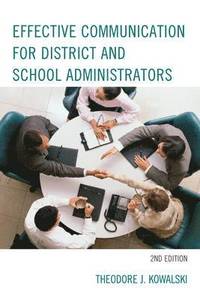 bokomslag Effective Communication for District and School Administrators