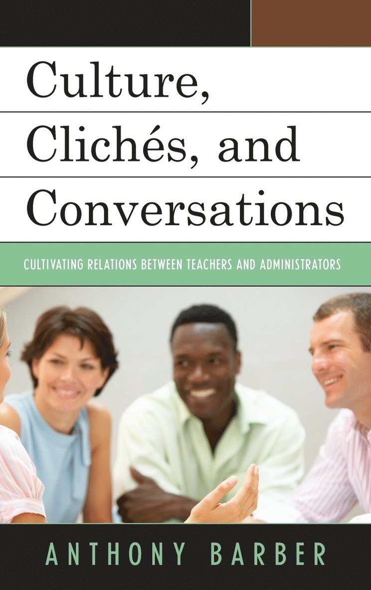 Culture, Clichs, and Conversations 1