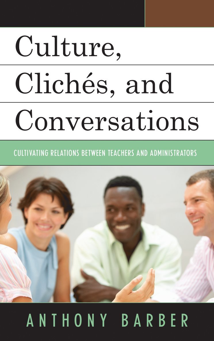 Culture, Clichés, and Conversations