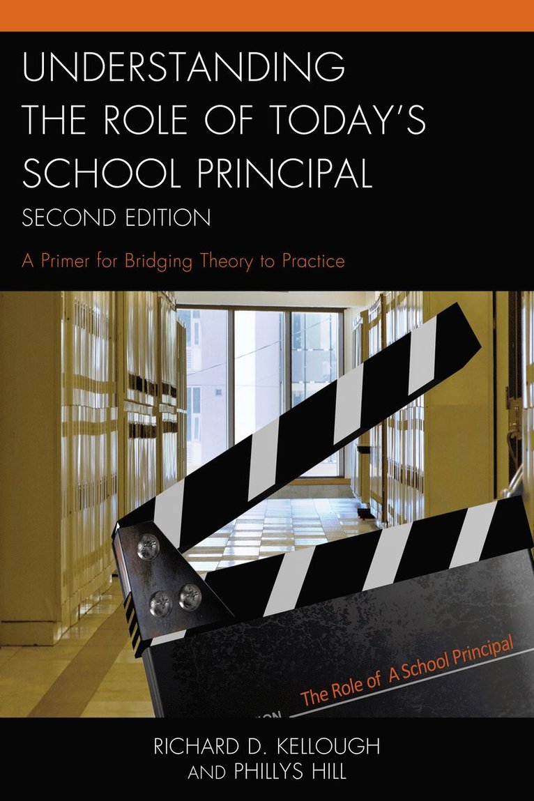 Richard D. Kellough, Phillys Hill - Understanding the Role of Today's School Principal, Inbunden