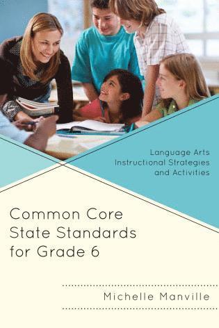 Michelle Manville - Common Core State Standards for Grade 6, Häftad