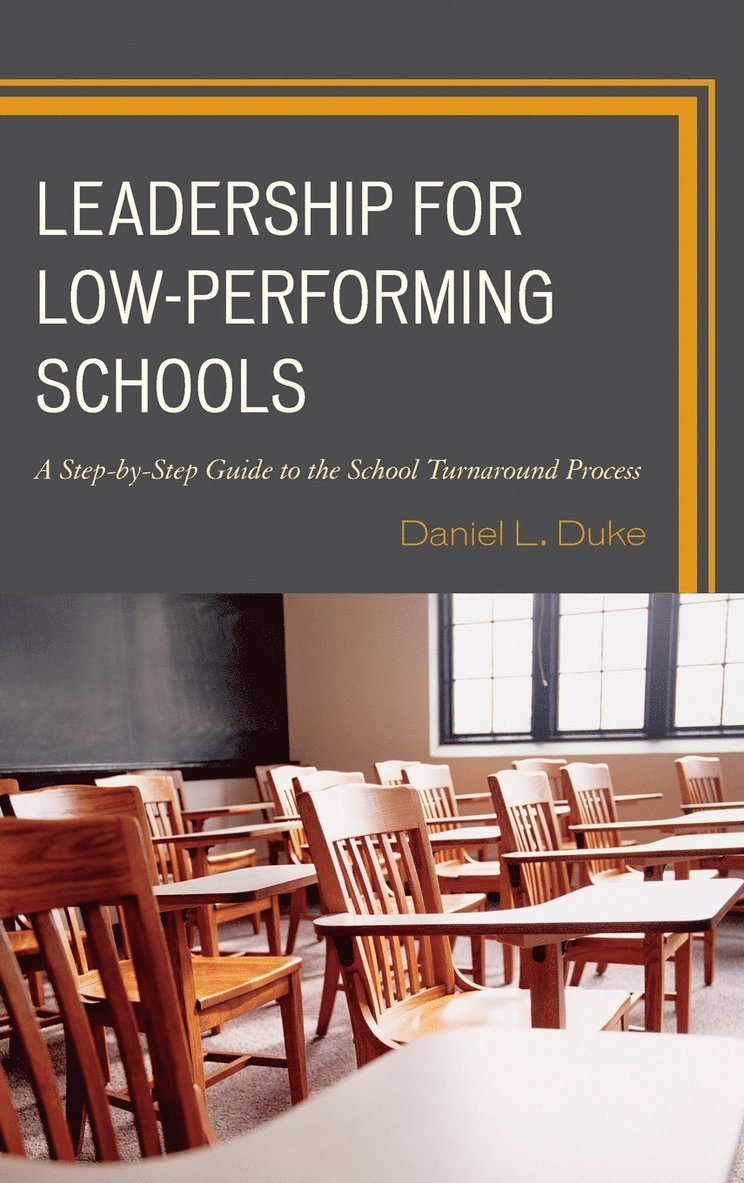 Leadership for Low-Performing Schools 1
