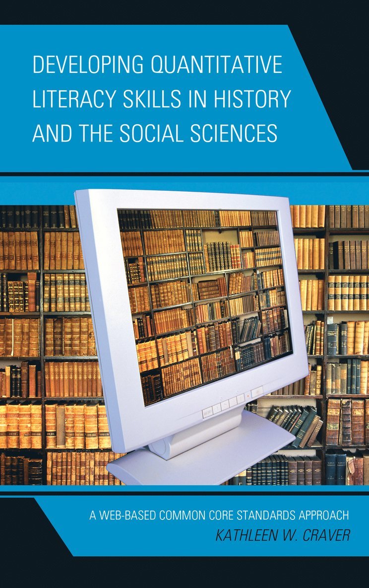 Developing Quantitative Literacy Skills in History and the Social Sciences 1