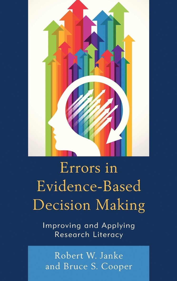 Errors in Evidence-Based Decision Making 1