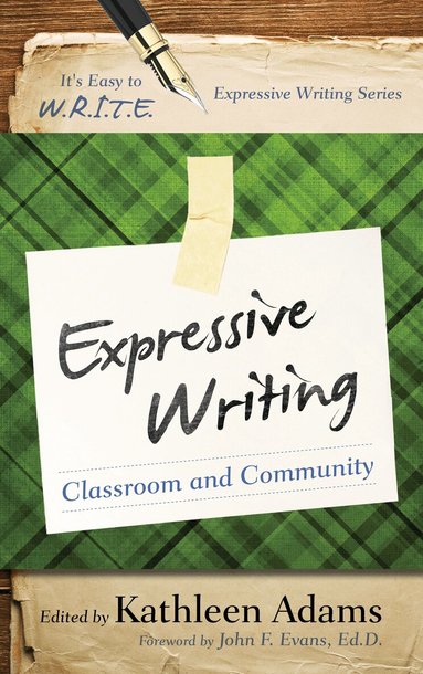 Kathleen Adams - Expressive Writing, Häftad