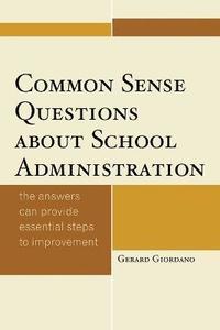 bokomslag Common Sense Questions about School Administration