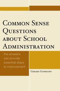 bokomslag Common Sense Questions about School Administration