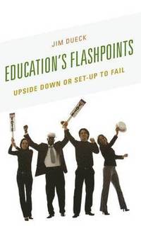 bokomslag Education's Flashpoints