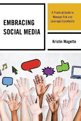 Kristin Magette - Embracing Social Media, Inbunden