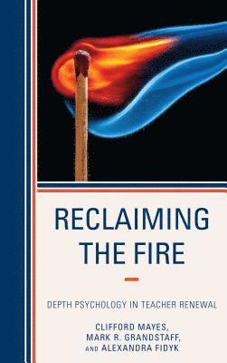Reclaiming the Fire 1