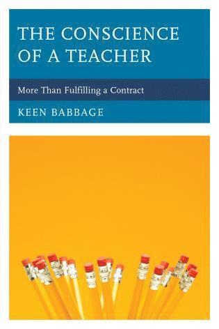 Keen Babbage - Conscience of a Teacher, Inbunden