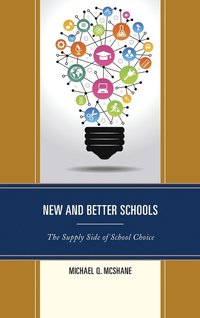 bokomslag New and Better Schools