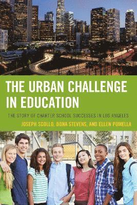 The Urban Challenge in Education 1