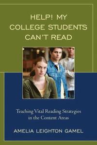 bokomslag Help! My College Students Can't Read