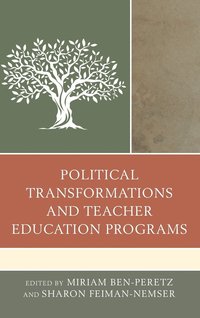 bokomslag Political Transformations and Teacher Education Programs