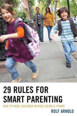 29 Rules for Smart Parenting 1