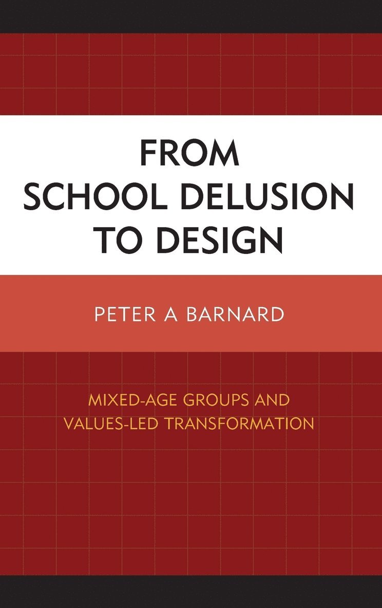 From School Delusion to Design 1