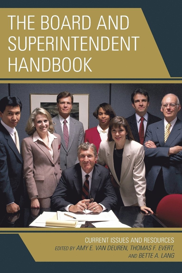 Amy E. Van Deuren, Thomas F. Evert, Bette A. Lang, Amy E. Van Deuren, Amy E. van Deuren - Board and Superintendent Handbook, Häftad