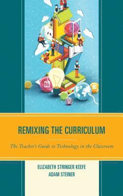 Remixing the Curriculum 1