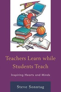 bokomslag Teachers Learn while Students Teach