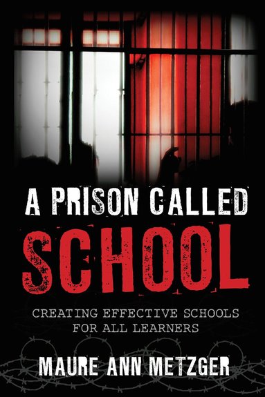 bokomslag Prison Called School