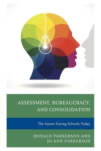 bokomslag Assessment, Bureaucracy, and Consolidation