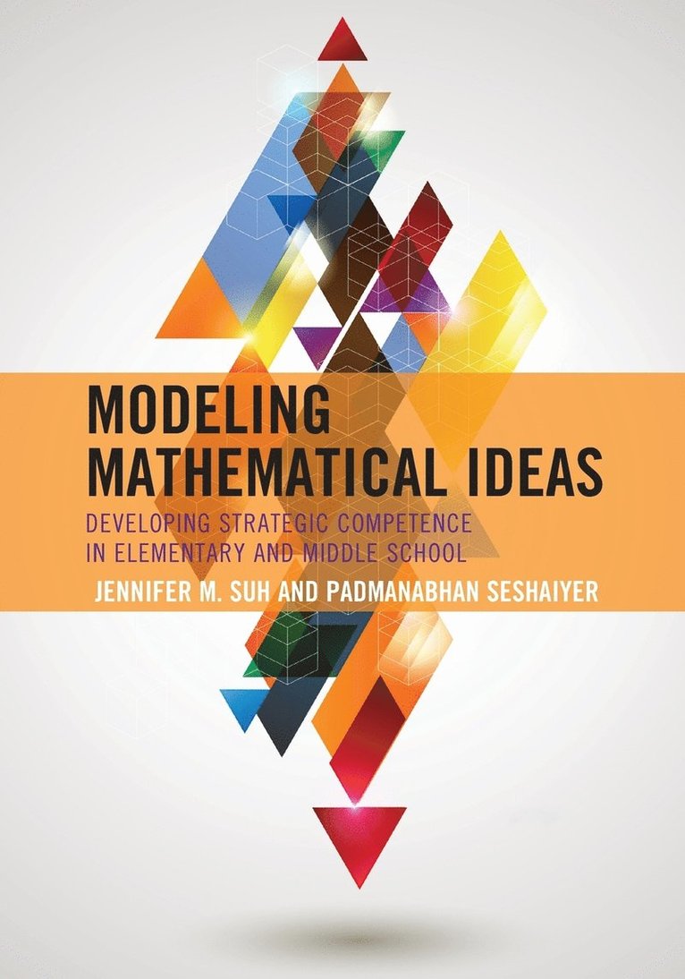 Modeling Mathematical Ideas 1