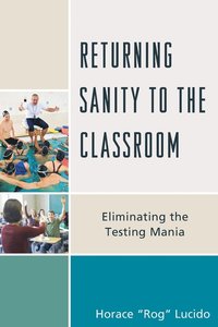 bokomslag Returning Sanity to the Classroom
