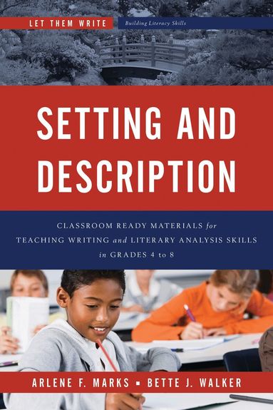 Arlene F. Marks, Bette J. Walker - Setting and Description, Häftad