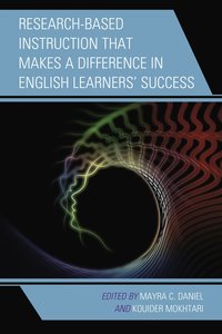 bokomslag Research-Based Instruction that Makes a Difference in English Learners' Success
